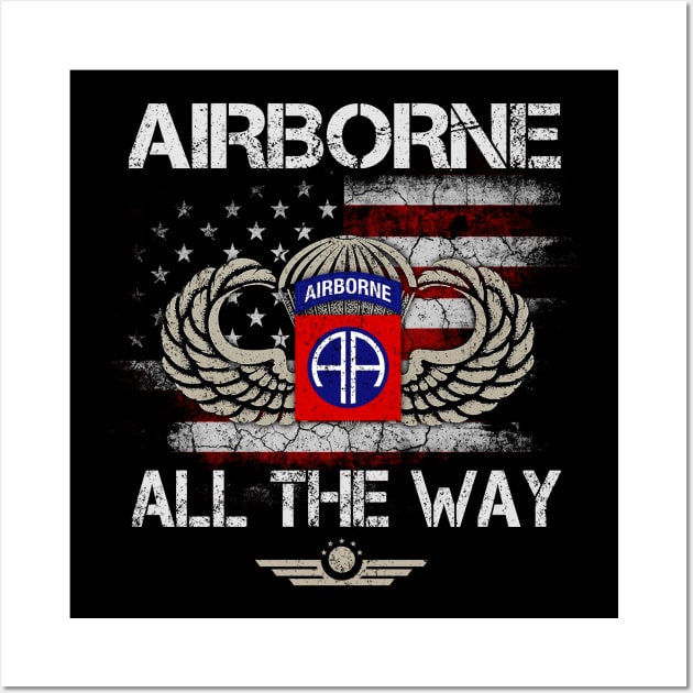 82nd Airborne Division All The Way Veteran Vintage Wall Art by floridadori